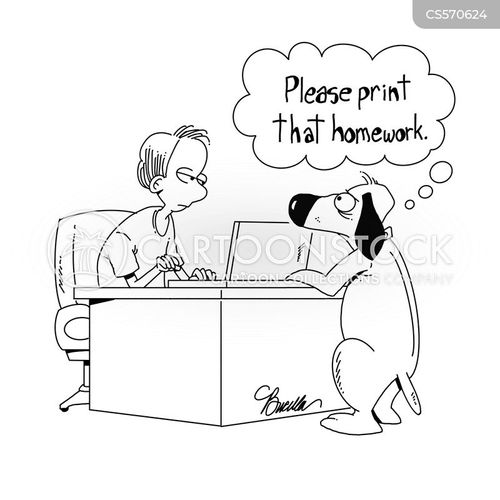 homework cartoon with homework assignment and the caption "Please print that homework." by Marty Bucella