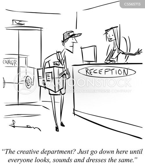 creativity cartoon with creativeness and the caption "The creative department? Just go down here until everyone looks, sounds and dresses the same." by Len Hawkins