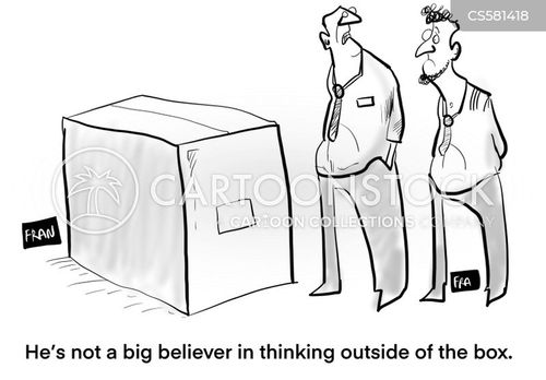 thinking outside the box cartoon with lateral thinking and the caption "He's not a big believer in thinking outside of the box." by Fran