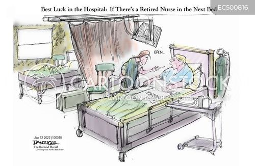nursing education cartoon with nurse shortage and the caption Best Luck in the Hospital. If There's a Retired Nurse in the Next Bed. by Jeff Danziger