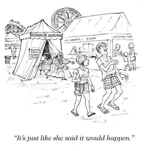 "It's just like she said it would happen."