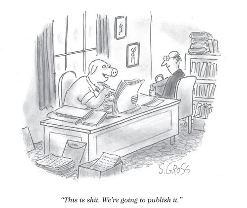 "This is shit. We're going to publish it."