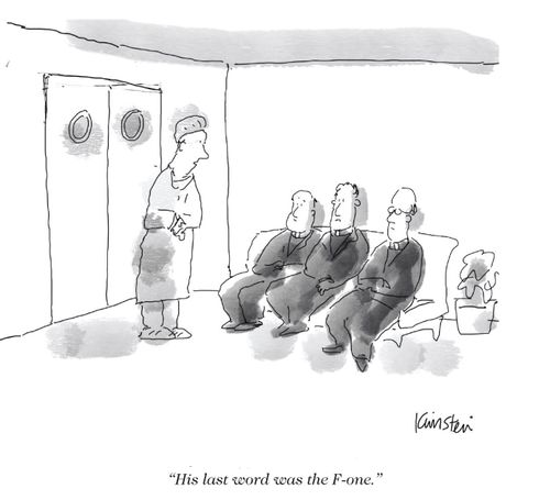 "His last word was the F-one."