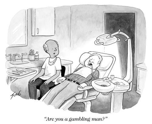 "Are you a gambling man?"