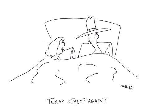 "Texas style? Again?"