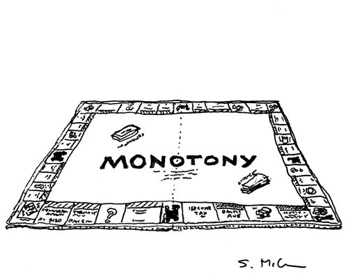 MONOTONY