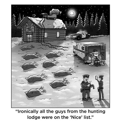 "Ironically all the guys from the hunting lodge were on the 'Nice' list."