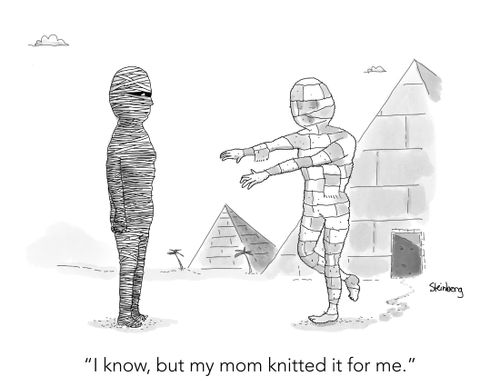 "I know, but my mom knitted it for me."