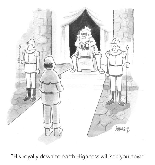 "His royally down-to-earth Highness will see you now."