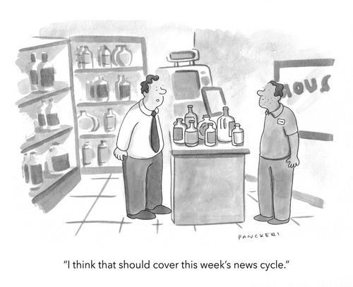 "I think that should cover this week's news cycle."