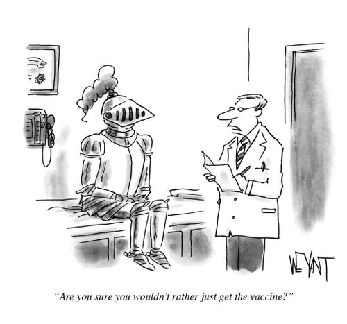 "Are you sure you wouldn't rather just get the vaccine?"