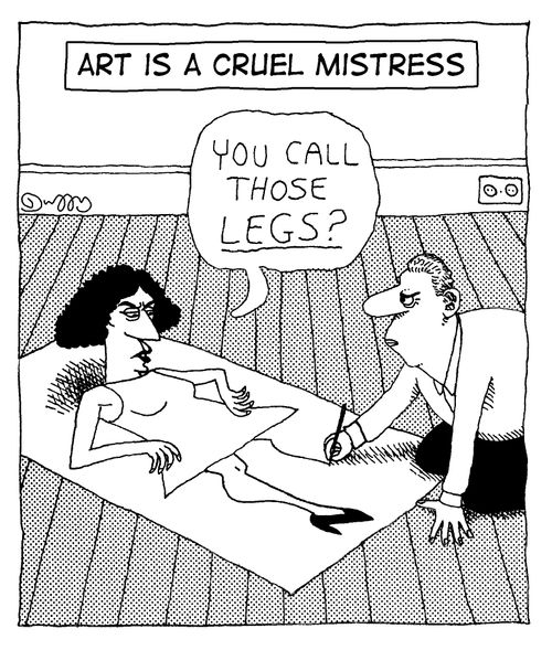 Art is a cruel mistress.