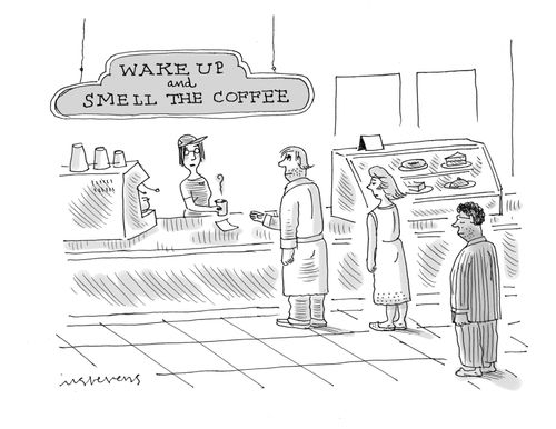 Wake up and smell the coffee