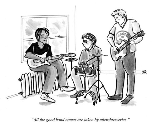 "All the good band names are taken by microbreweries."