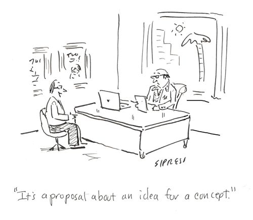 "It's a proposal about an idea for a concept."