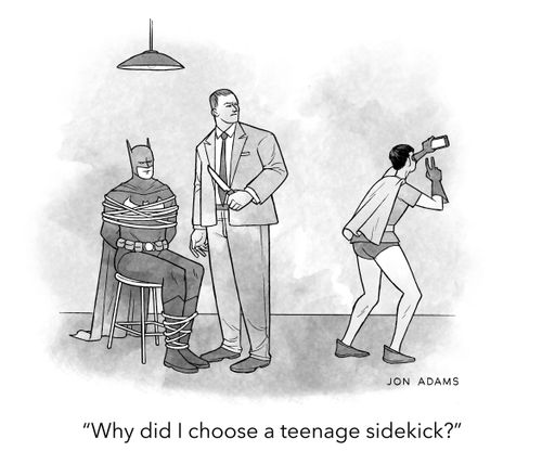 "Why did I choose a teenage sidekick?"
