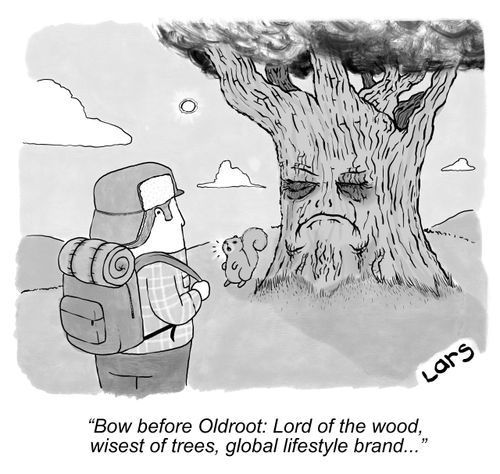 "Bow before Oldroot: Lord of the wood, wisest of trees, global lifestyle brand..."