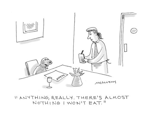 "Anything, really. There's almost nothing I won't eat."