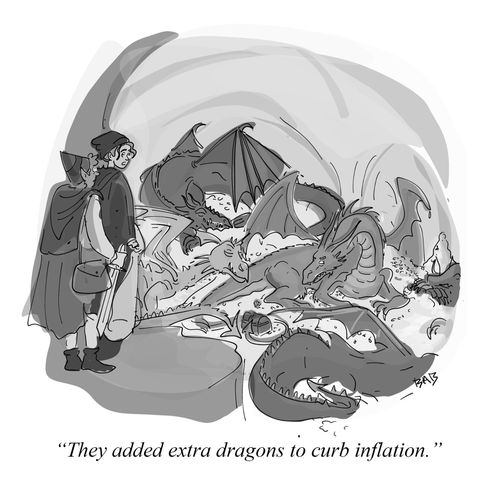 "They added extra dragons to curb inflation."