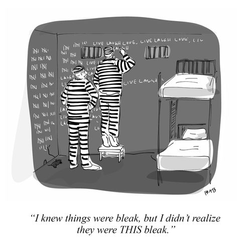 "I knew things were bleak, but I didn't realize they were THIS bleak."