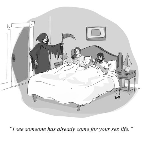 "I see someone has already come for your sex life."