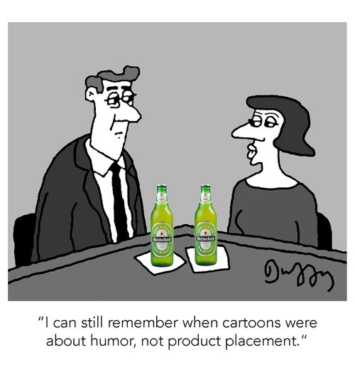 "I can still remember when cartoons were about humor, not product placement."