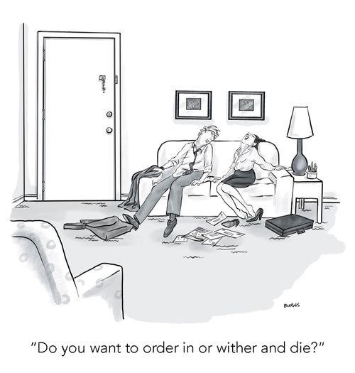 "Do you want to order in or wither and die?"