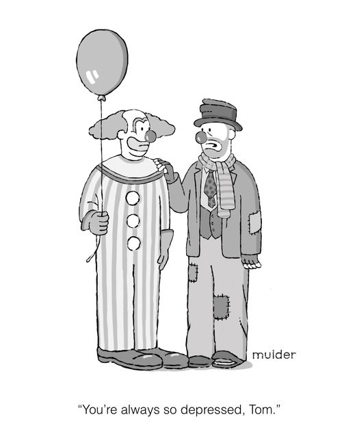 "You're always so depressed, Tom."