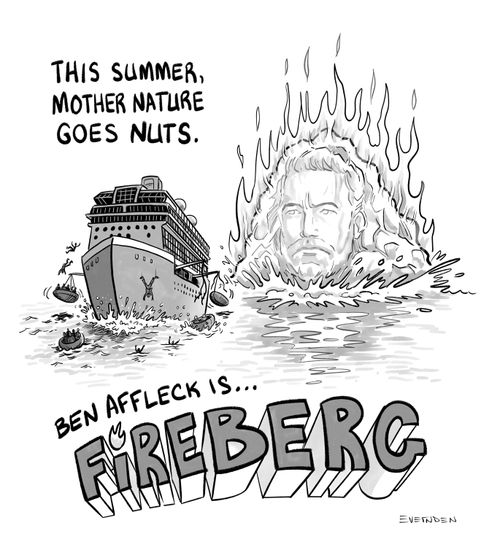 This summer, Mother Nature goes nuts.