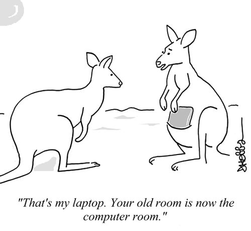 "What's my laptop. Your old room is now the computer room."