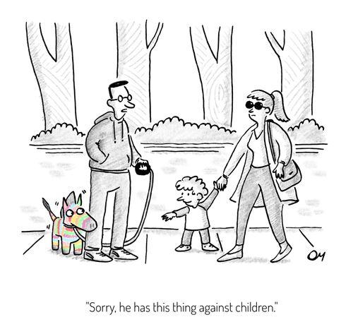"Sorry, he has this thing against children."