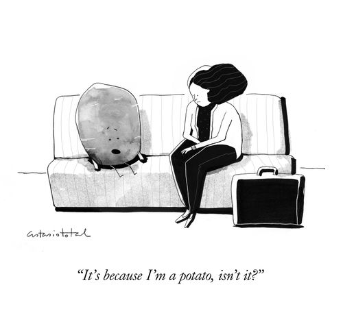 "It's because I'm a potato, isn't it?"