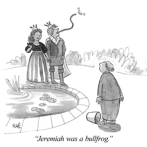 "Jeremiah was a bullfrog."