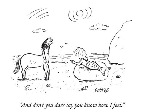 "And don't you dare say you know how I feel."