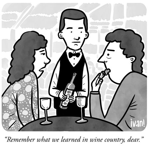"Remember what we learned in wine country, dear."