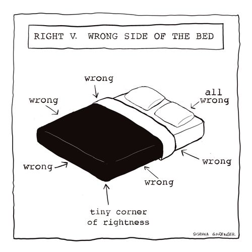 Right v. Wrong Side of the Bed