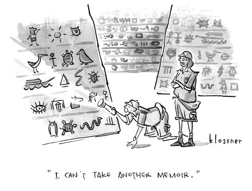 "I can't take another memoir."