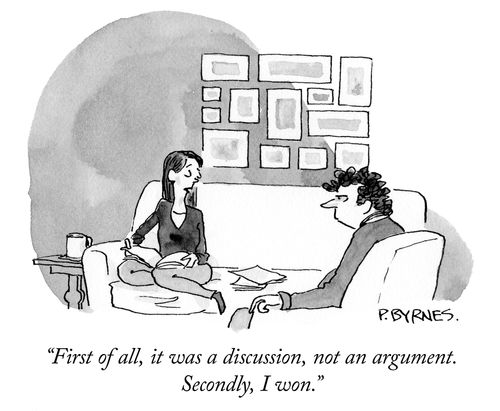 "First of all, it was a discussion, not an argument. Secondly, I won."