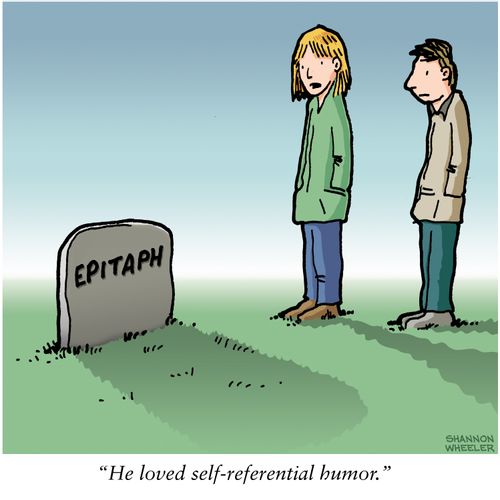 "He loved self-referential humor."