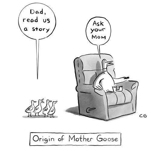 "Dad, read us a story" "Ask your Mom" "Origin of Mother Goose"