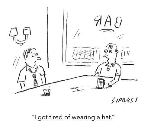 "I got tired of wearing a hat."