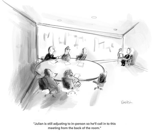 "Julian is still adjusting to in-person so he'll call in to this meeting from the back of the room."