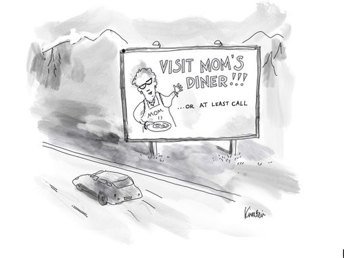"Visit mom's diner!!! ...or at least call"