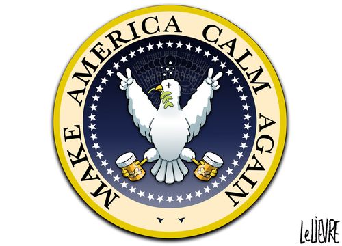 "Make America calm again"