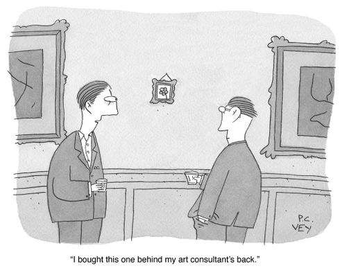 "I bought this one behind my art consultant's back."