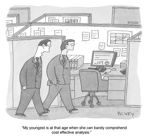 "My youngest is at the age when she can barely comprehend cost effective analysis."