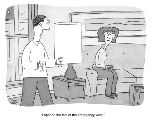 "I opened the last of the emergency wine."