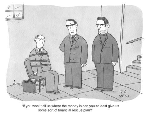 "If you won't tell us where the money is can you at least give us some sort of financial rescue plan?"