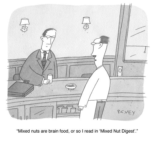"Mixed nuts are brain food, or so I read in 'Mixed Nut Digest'."