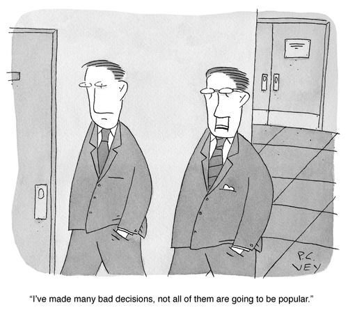 "I've made many bad decisions, not all of them are going to be popular."